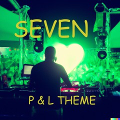 Seven - P&L Theme