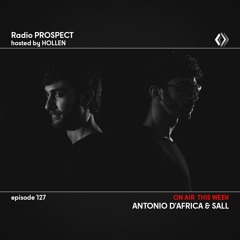 RadioProspect 127 - Antonio D'Africa b2b Sall