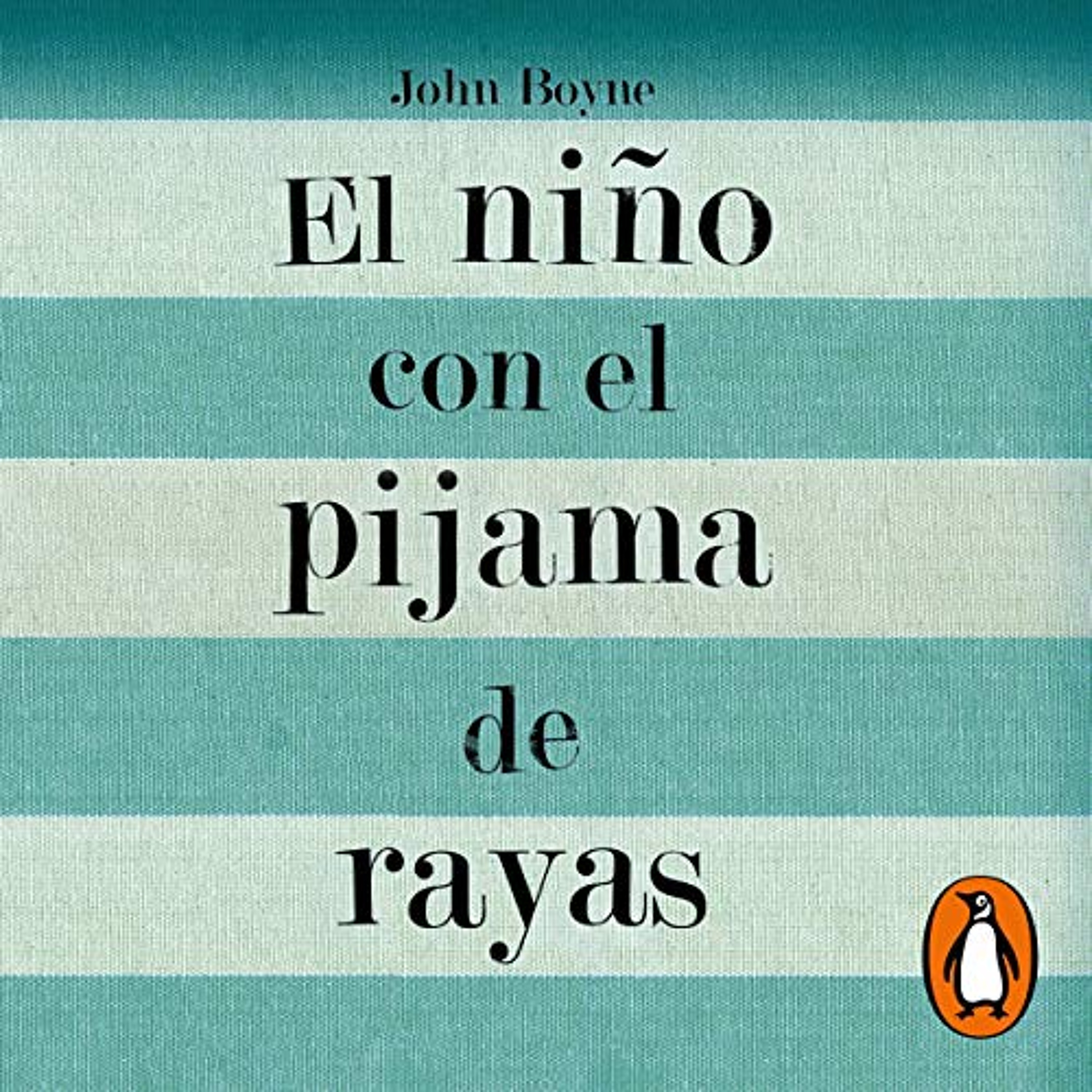 El niño con el pijama de rayas [The Boy in the Striped Pajamas] (Audiolibro) | Prueba Gratis