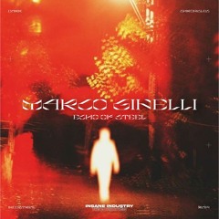 MARCO GINELLI - ECHO OF STEEL (Original Mix)[II171S]
