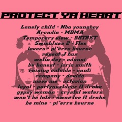 PROTECT YA HEART  - MAYK3900
