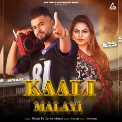 Kaali Malayi (feat. Gurlez Akhtar)