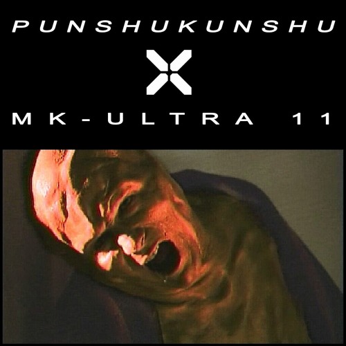 MK-ULTRA 11 - PUNSHUKUNSHU