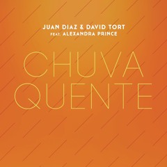 Chuva Quente (Club Mix) [feat. Alexandra Prince]