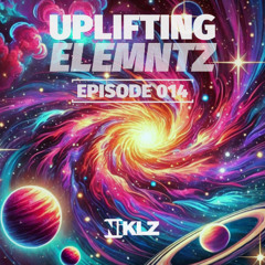 Uplifting Elemntz 014 | Banging, Uplifting Trance
