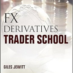 [Free] PDF 📒 FX Derivatives Trader School (Wiley Trading) by Giles Jewitt EPUB KINDL