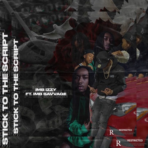 Stick To The Script Ft. IMB Savvage