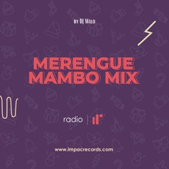 Merengue Mambo Mix by DJ Wilo IRR