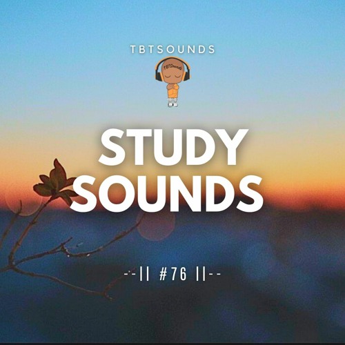 Study Sounds 76