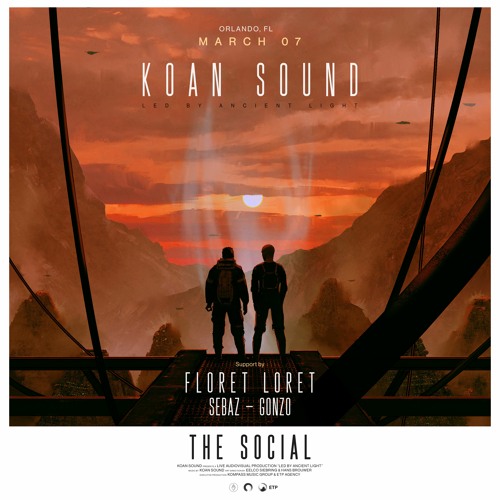 GonZo @ The Social Orlando || KOAN Sound: Led By Ancient Light Tour