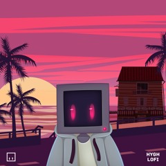 HYGH Lofi Music - The Less I Know The Better