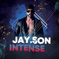 DJ JAY.SON set INTENSE