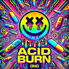 GNG - Acid Burn [FREE]
