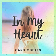 Cardiobeats -  In My Heart