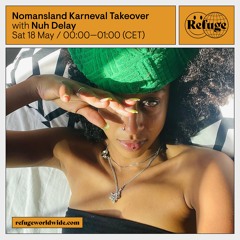 Nomansland Karneval Takeover - Nuh Delay - 18 May 2024