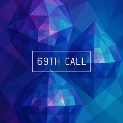 69th Call