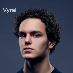 Vyral (Mixed By Unshifted)