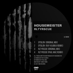 Housemeister - Epsilon (Ray Kajioka Remix) [GND Records]