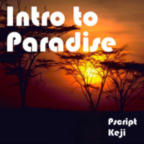 Intro To Paradise
