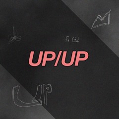 UP/UP (ft. G2)