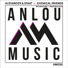 Alexander & Staat Chemical Friends_Alexander & Staat Deep Dub