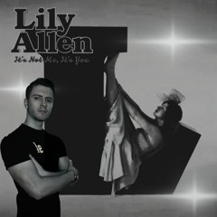 Lily Allen - Not Fair (TommyTempo Bootleg)