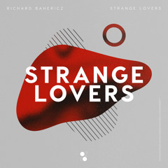 Strange Lovers (Extended Mix)