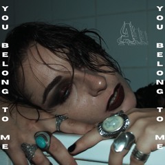 YOU BELONG TO ME (Free download)