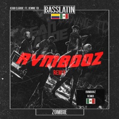 Jean Claude - Zombie ft. Jennie TD (RVMBOOZ REMIX)