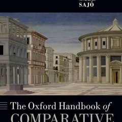 [Access] PDF 📒 The Oxford Handbook of Comparative Constitutional Law (Oxford Handboo