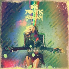 Die Young (Davo Mashup)