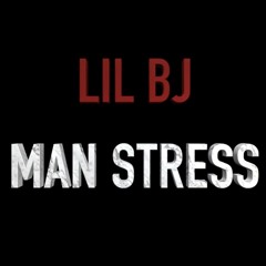 MAN STRESS