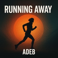 Running Away