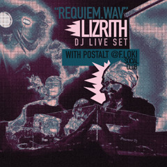 Lizrith DJ Set at Postalt ''REQUIEM.WAV'' at f.loki Social Club