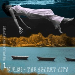 THE SECRET CITY (Ep - Identity)