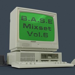 B.A.S.E MIXSET VOL.6