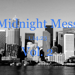 Midnight Mess Vol. 2