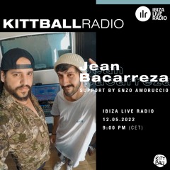 Jean Bacarreza @ Kittball Radio Show x Ibiza Live Radio 12.05.22