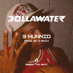 3 HUNNID (prod. AV x RXCH)