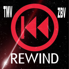 TMV - Rewind .feat (ZBV)