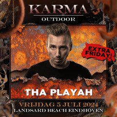 Tha Playah @ KARMA Outdoor 2024 Friday