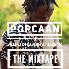 BEST OF POPCAAN 🤘🏾ABUNDANT LIFE THE MIXTAPE 🤘🏾@RICHMIXTHERULER