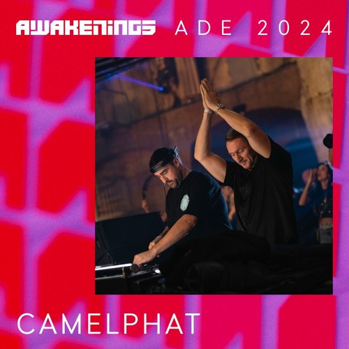 Camelphat - Awakenings Sunday Closing ADE 2024