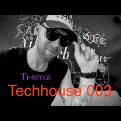 Techhouse mix 003 by T1-style