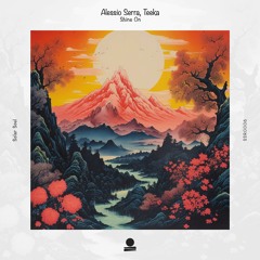 Alessio Serra, Teeka - Shine On (Kanedo Remix) [SOLAR SOUL]