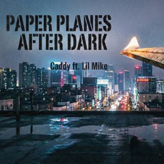 Paper Planes (After Dark).mp3