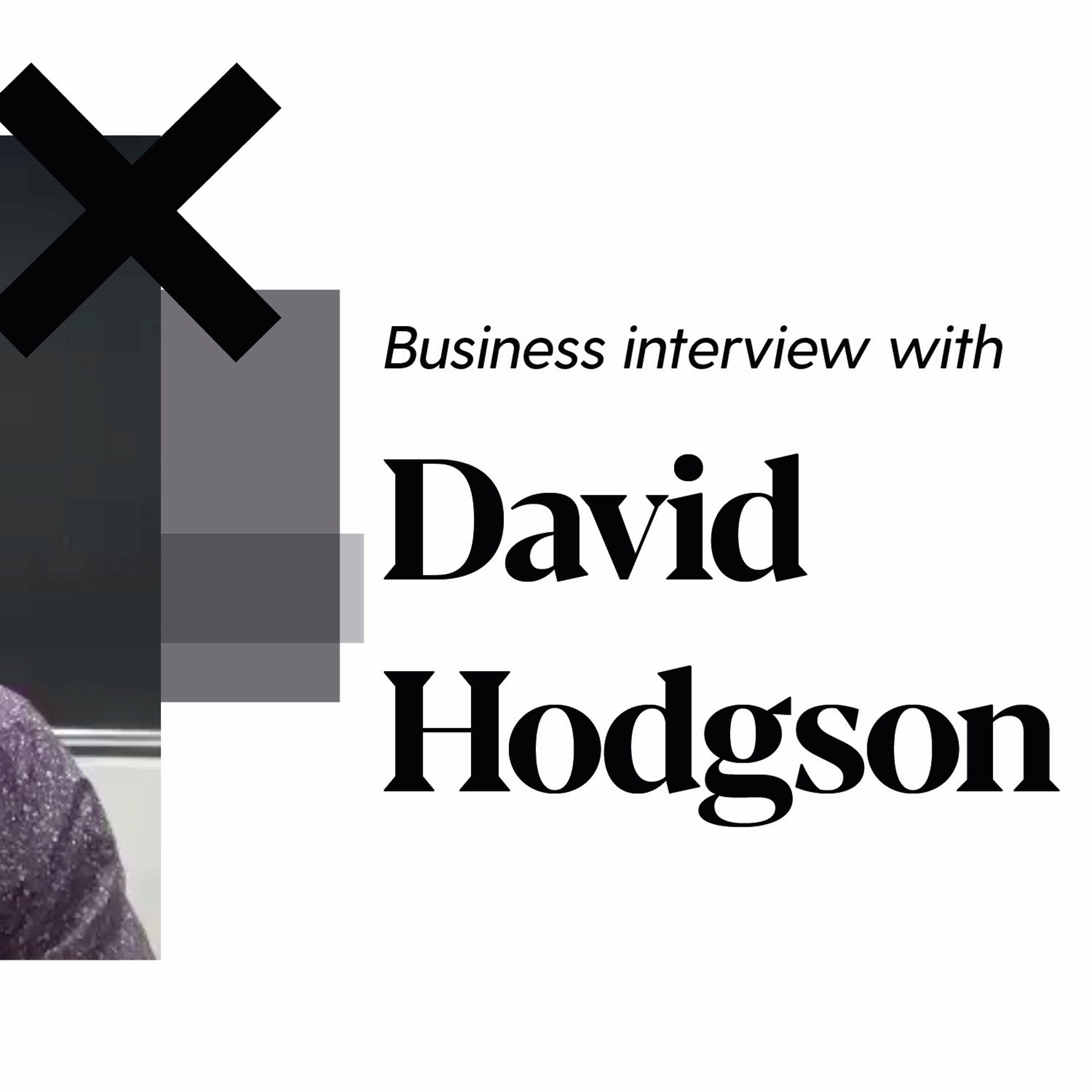 Interview with David Hodgson
