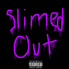 SlimedOut