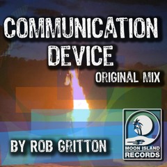 Rob Gritton - Communication Device (Original Mix)