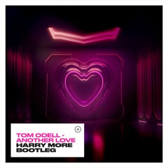 Tom Odell - Another Love (Harry More Bootleg) NON FILTER IN DOWNLOAD